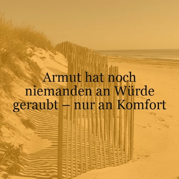 Wahrheiten über Armut und Würde