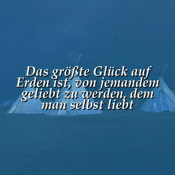 Ein dunkelblaues Bild mit zwei weißen Tipis, darüber ein Sternenhimmel, in der Mitte ein Zitat in weißer Schrift
