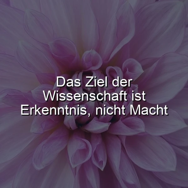 Wissenschaft und Erkenntnis - Die wahre Macht liegt im Wissen