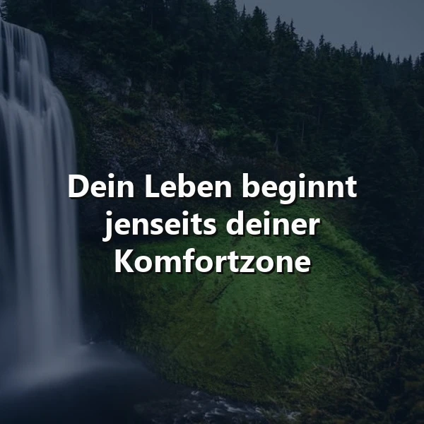 Dein Leben beginnt jenseits der Komfortzone - Jetzt wachse!