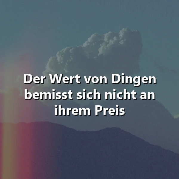 Der wahre Wert der Dinge: Ein Herzensmoment jenseits des Preises
