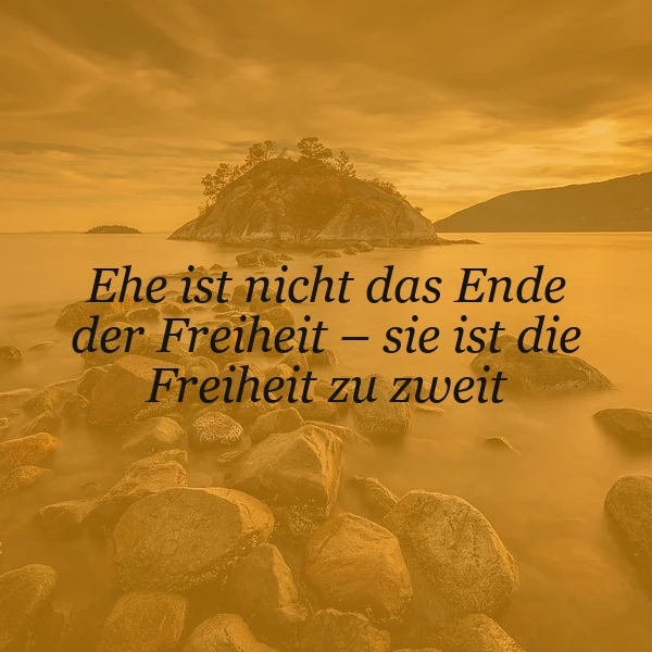 Die Freiheit zu zweit: Ehe als neue Dimension