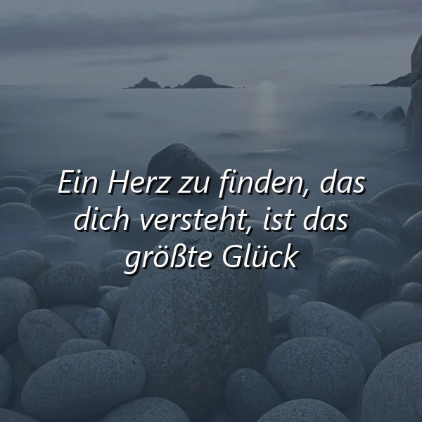 Ein Herz, das dich versteht – das wahre Glück im Leben finden