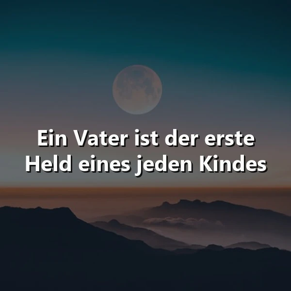 Der erste Held: Ein Vater für sein Kind