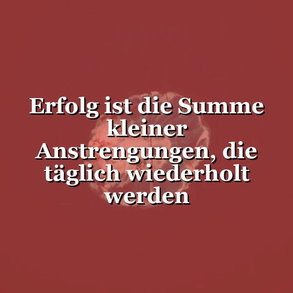 Erfolg durch tägliche kleine Schritte: Dein Motivations-Boost!