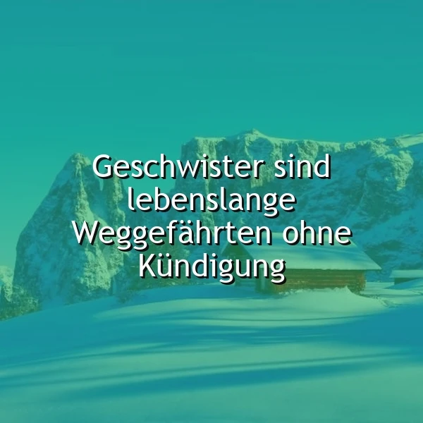 Geschwister: Lebenslange Weggefährten – eine unkündbare Bindung fürs Herz