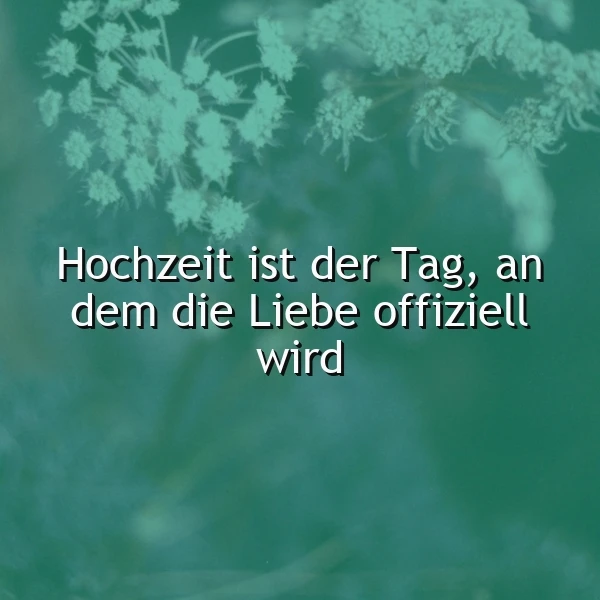 Der Tag, an dem die Liebe offiziell wird