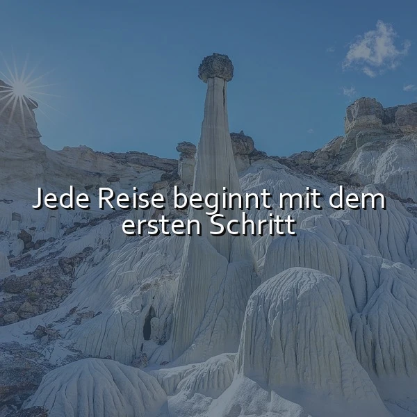 Der erste Schritt zur großen Reise