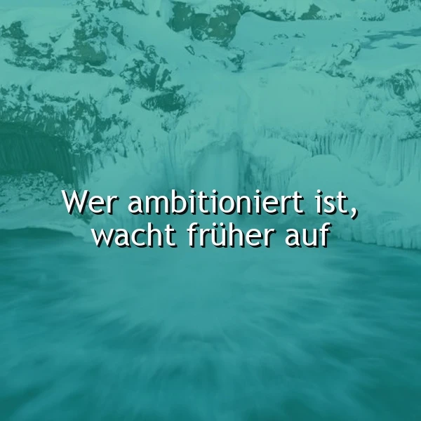 Früh aufstehen für den Erfolg