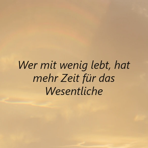 Weniger ist mehr: Finde Zeit für das Wesentliche im goldenen Licht der Erkenntnis