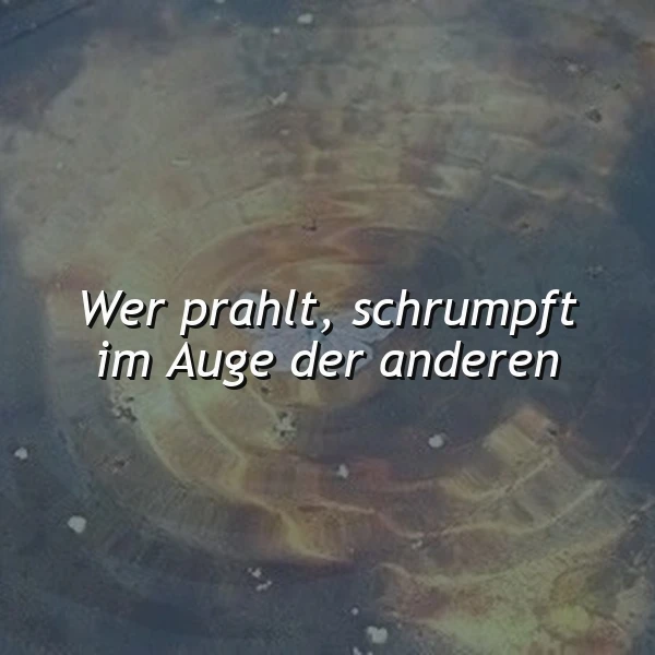 Wer prahlt, schrumpft: Die tiefe Wahrheit hinter wahrer Größe & Respekt