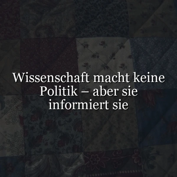 Wissenschaft und Politik: Die Rolle der Information