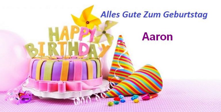 Alles Gute Zum Geburtstag Aaron bilder