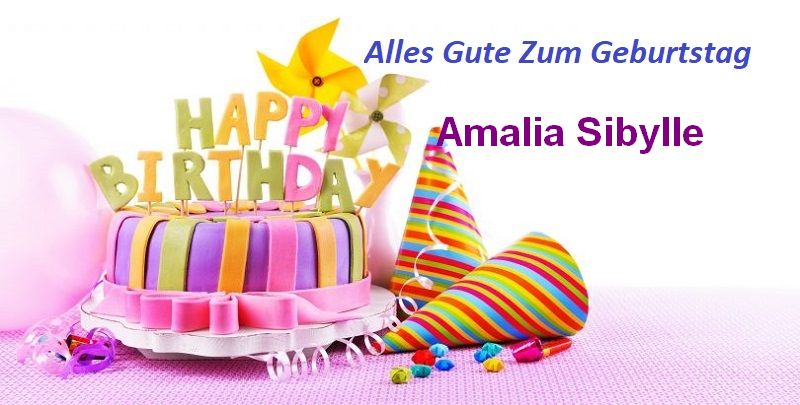 Bild von Alles Gute Zum Geburtstag Amalia Sibylle bilder