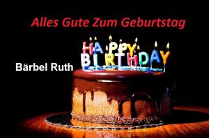 Alles Gute Zum Geburtstag Bärbel Ruth bilder