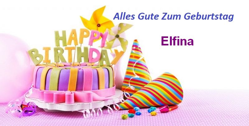 Alles Gute Zum Geburtstag Elfina bilder