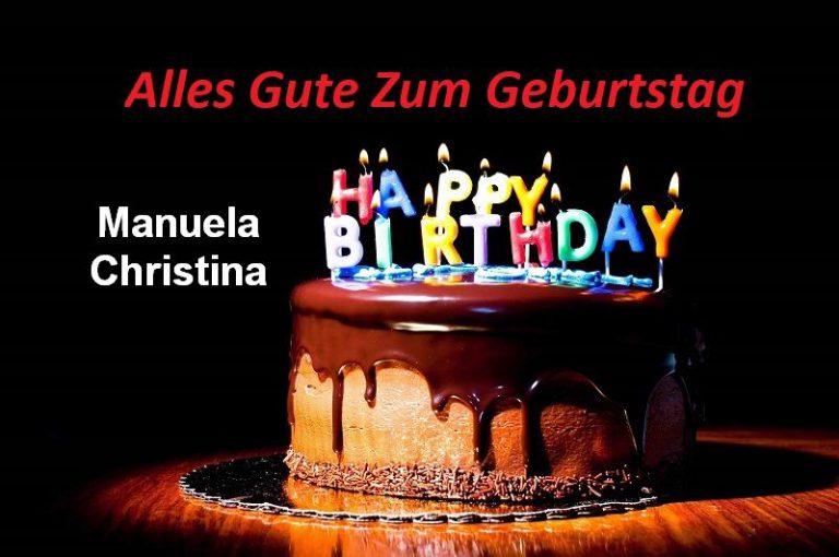 Alles Gute Zum Geburtstag Manuela Christina bilder Bilder und Sprüche