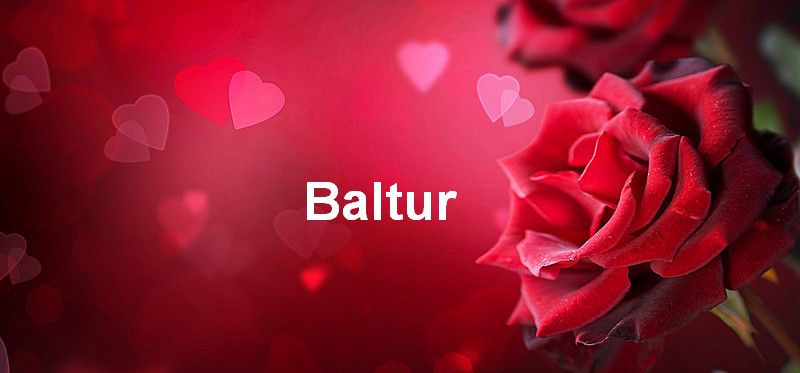 Bilder mit namen Baltur - Bilder mit namen Baltur