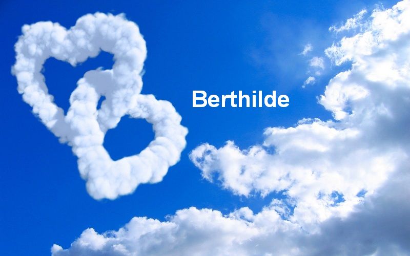 Bilder mit namen Berthilde - Bilder mit namen Berthilde