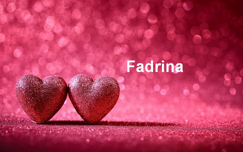Bilder mit namen Fadrina