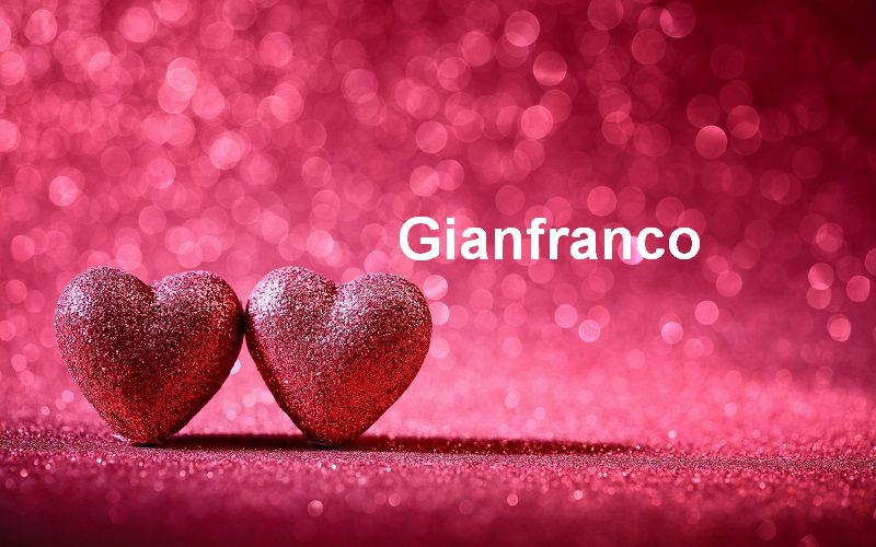 Bilder mit namen Gianfranco  - Bilder mit namen Gianfranco 