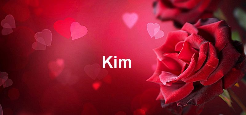 Bilder mit namen Kim - Bilder mit namen Kim