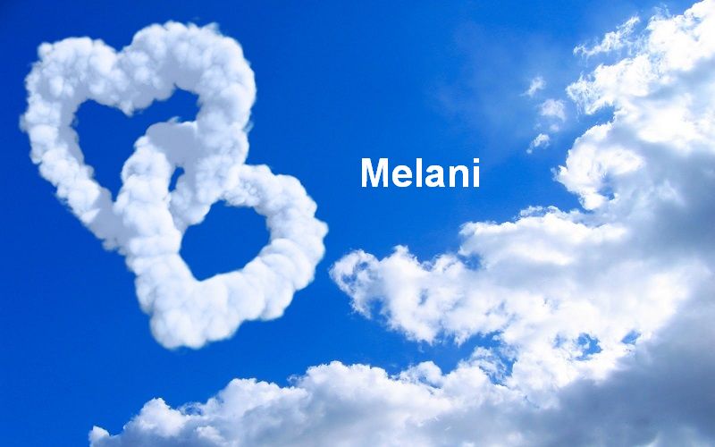 Bilder mit namen Melani