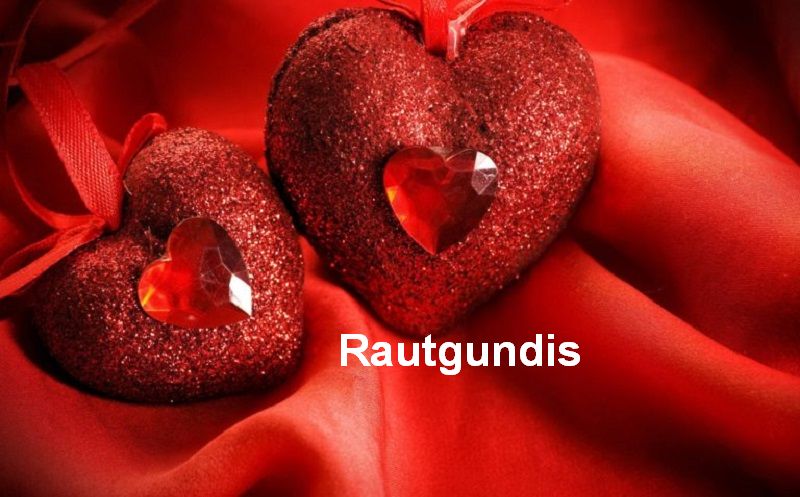 Bilder mit namen Rautgundis - Bilder mit namen Rautgundis