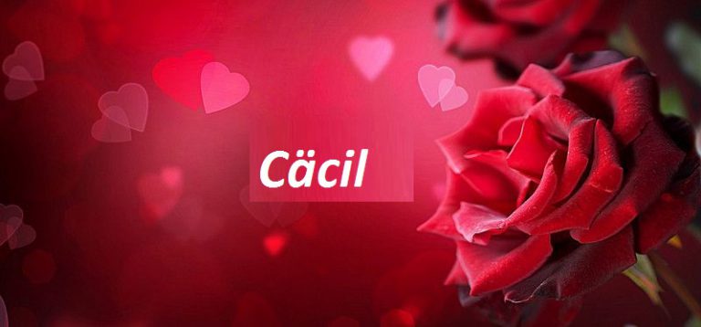 Bilder mit namen Cäcil