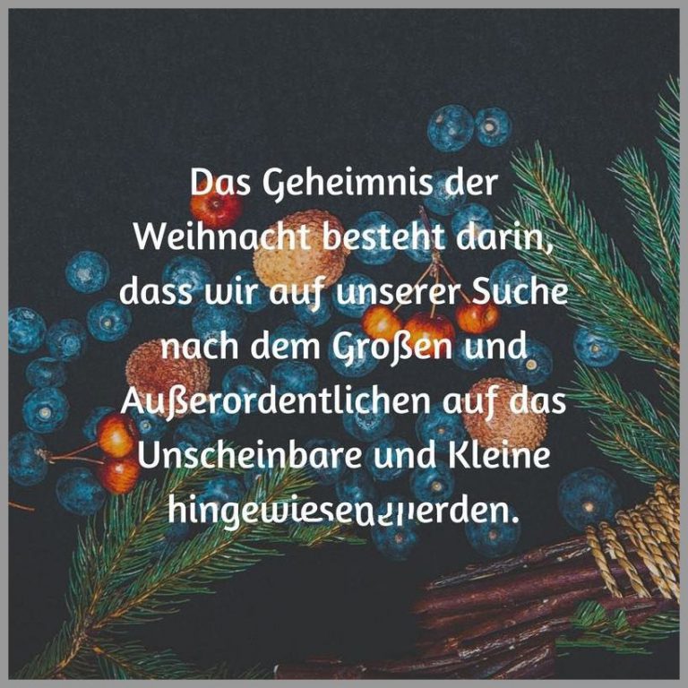 Das geheimnis der weihnacht besteht darin dass wir auf unserer suche nach dem grossen und ausserordentlichen auf das unscheinbare und kleine hingewiesen werden