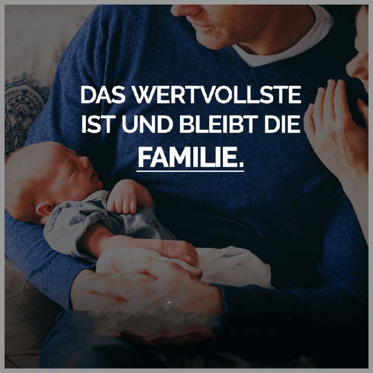 Das wertvollste ist und bleibt die familie