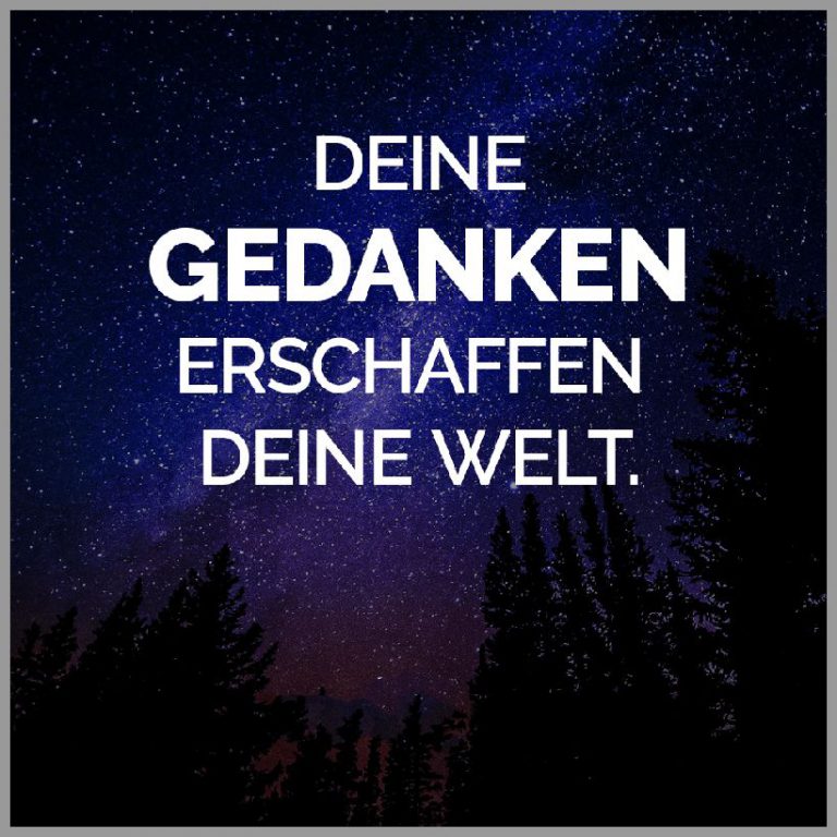 Deine gedanken erschaffen deine welt