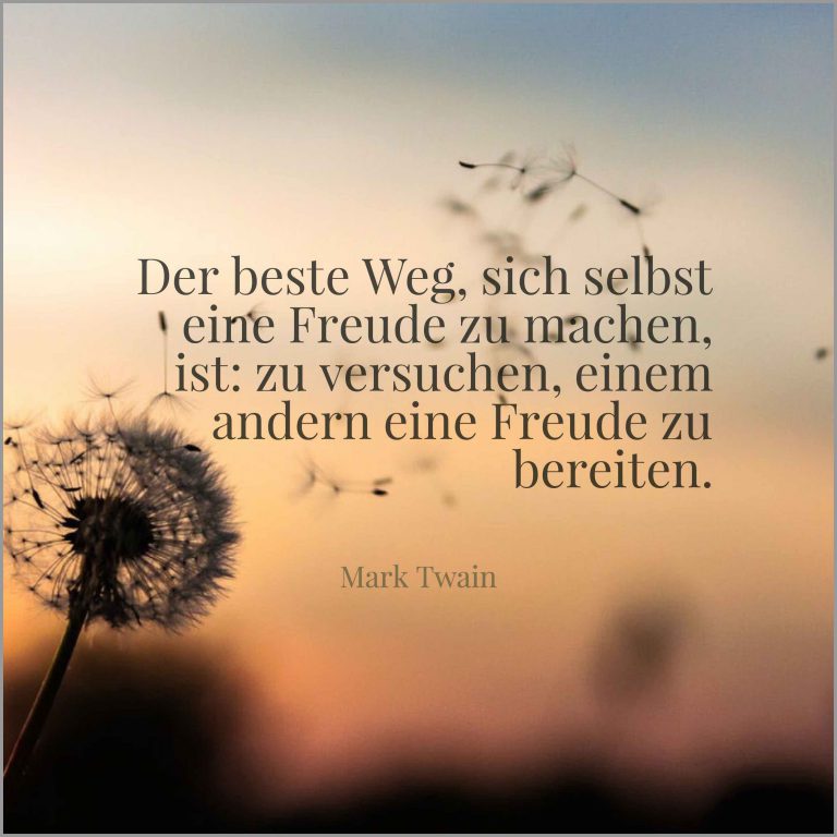 Der beste weg sich selbst eine freude zu machen ist zu versuchen einem andern eine freude zu bereiten