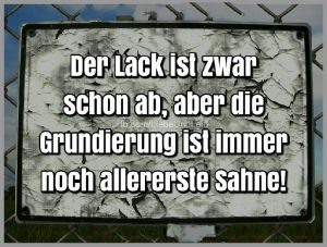 Der lack ist zwar schon ab