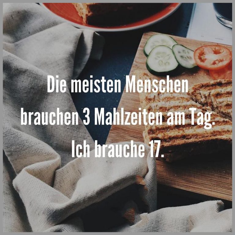 Die meisten menschen brauchen 3 mahlzeiten am tag ich brauche 17