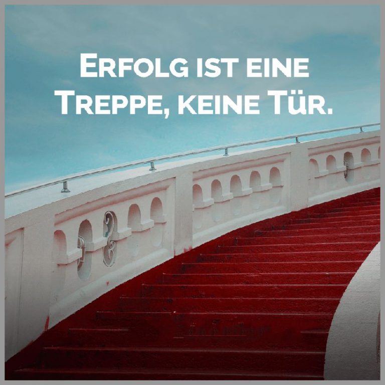 Erfolg ist eine treppe keine tuer 1