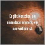 Es gibt menschen die einen daran erinnern wer man wirklich ist 150x150 - Ja es gibt einen sehr grossen unterschied ob man um 6 00 uhr oder um 6 05 uhr aufwacht