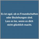 Es ist egal ob es freundschaften oder beziehungen sind lass es los wenn es dich nicht gluecklich macht 150x150 - Es ist nicht schwer loszulassen wenn jemand da ist der dich auffaengt