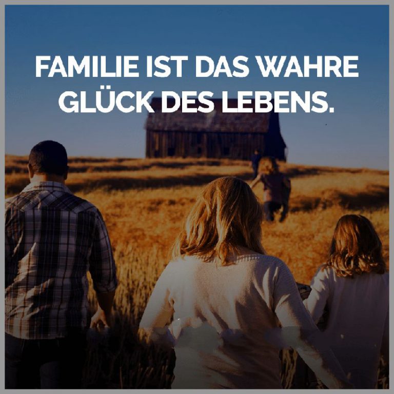 Familie ist das wahre glueck des lebens