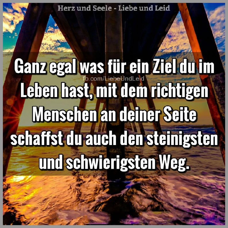 Ganz egal was fuer ein ziel im leben du hast Bilder und Sprüche