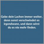 Gebe dein lachen immer weiter denn sonst verschwindet es irgendwann und dann wirst du es nie mehr finden 150x150 - Waehle einen job den du liebst und du wirst nie wieder arbeiten muessen