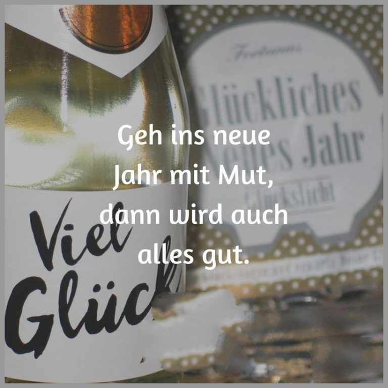 Geh ins neue jahr mit mut dann wird auch alles gut