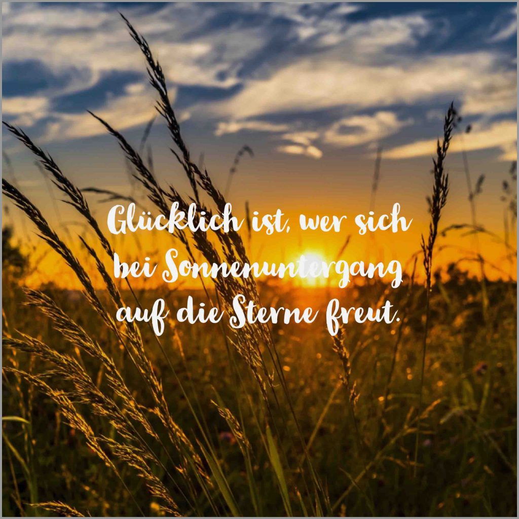 Gluecklich ist wer sich bei sonnenuntergang auf die sterne freut