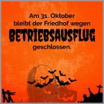 Halloween friedhof wegen betriebsausflug geschlossen 150x150 - Happy halloween sprueche bild gruesse 1