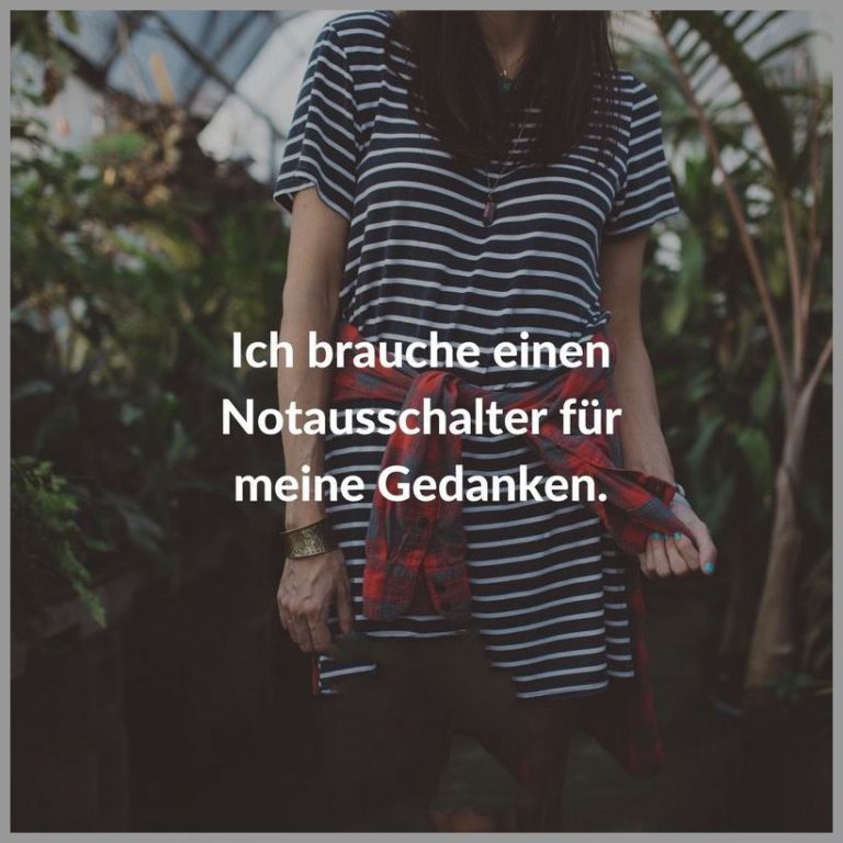 Ich brauche einen notausschalter fuer meine gedanken