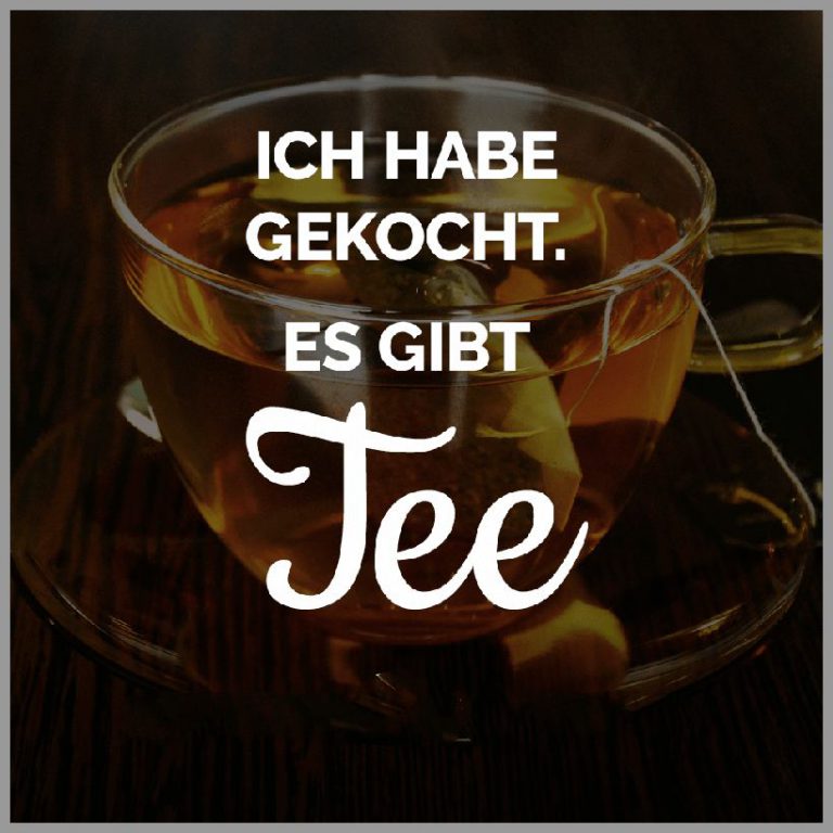 Ich habe gekocht es gibt tee