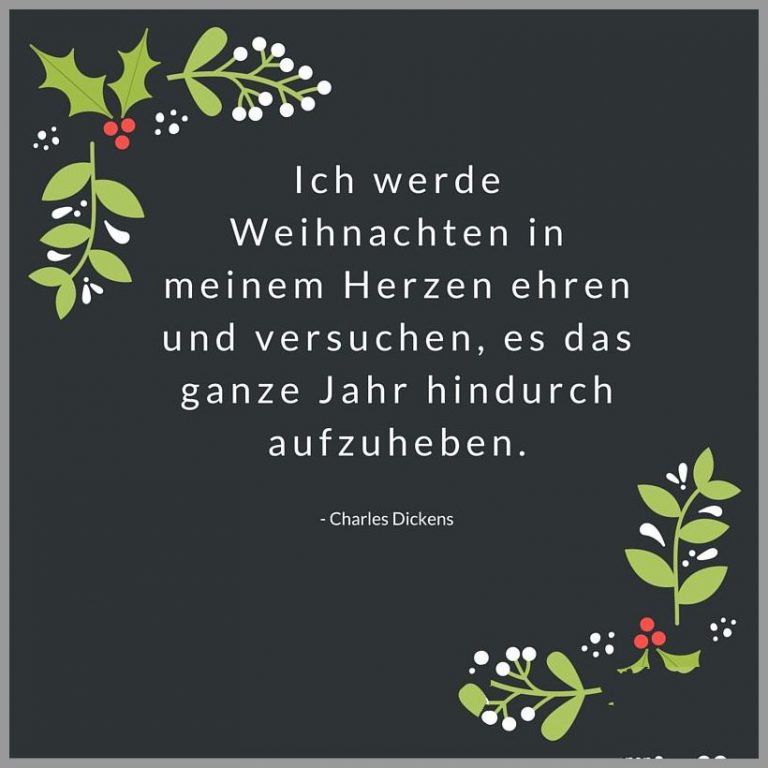 Ich werde weihnachten in meinem herzen ehren und versuchen es das ganze jahr hindurch aufzuheben