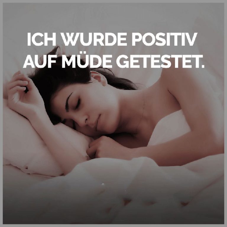 Ich wurde positiv auf muede getestet