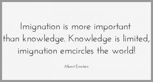 Imignation is more important than knowledge knowledge is limited imignation emcircles the world 300x161 - Freunde kommen und gehen aber familie hat man fuer immer
