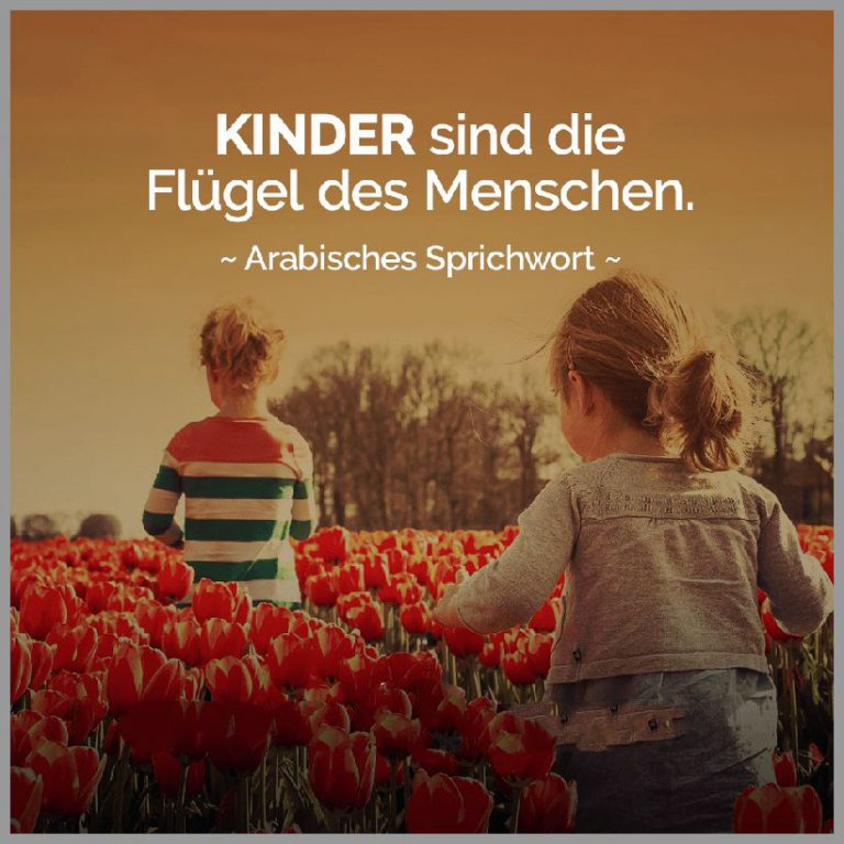 Kinder sind die fluegel des menschen